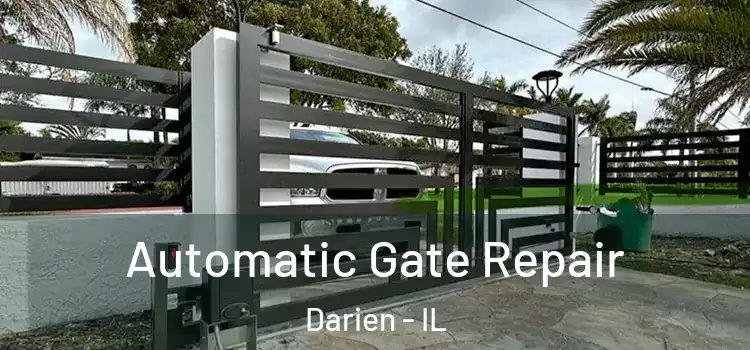 Automatic Gate Repair Darien - IL