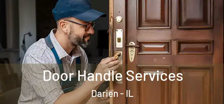 Door Handle Services Darien - IL