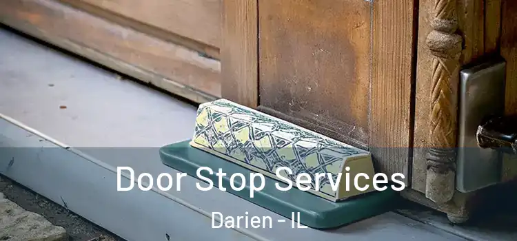 Door Stop Services Darien - IL