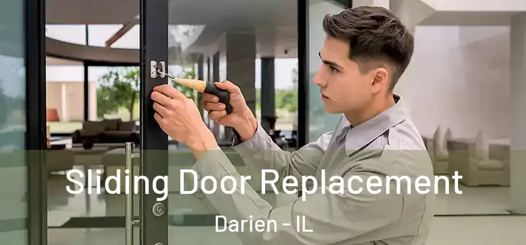 Sliding Door Replacement Darien - IL